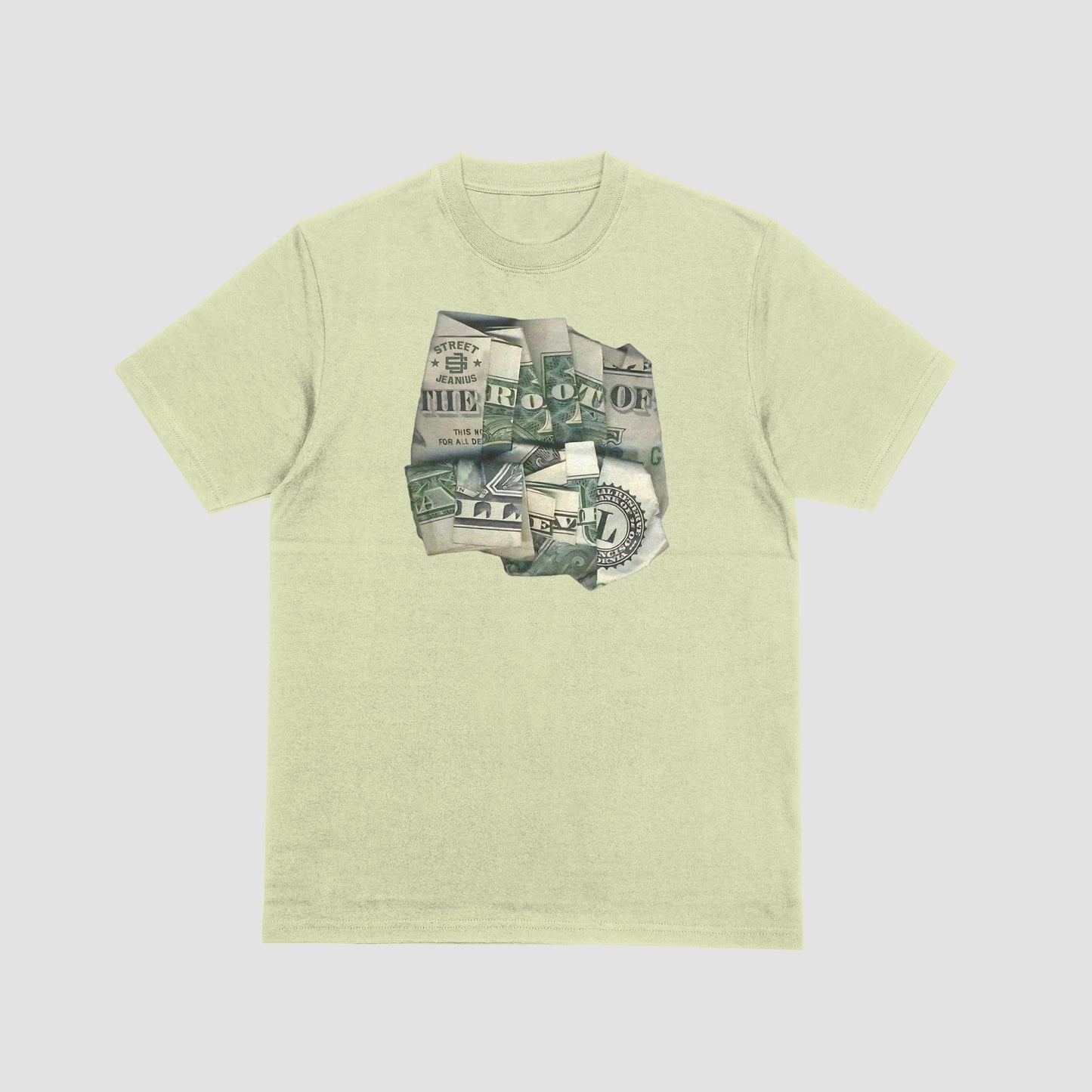 Street Jeanius Root Of All Evil Tee
