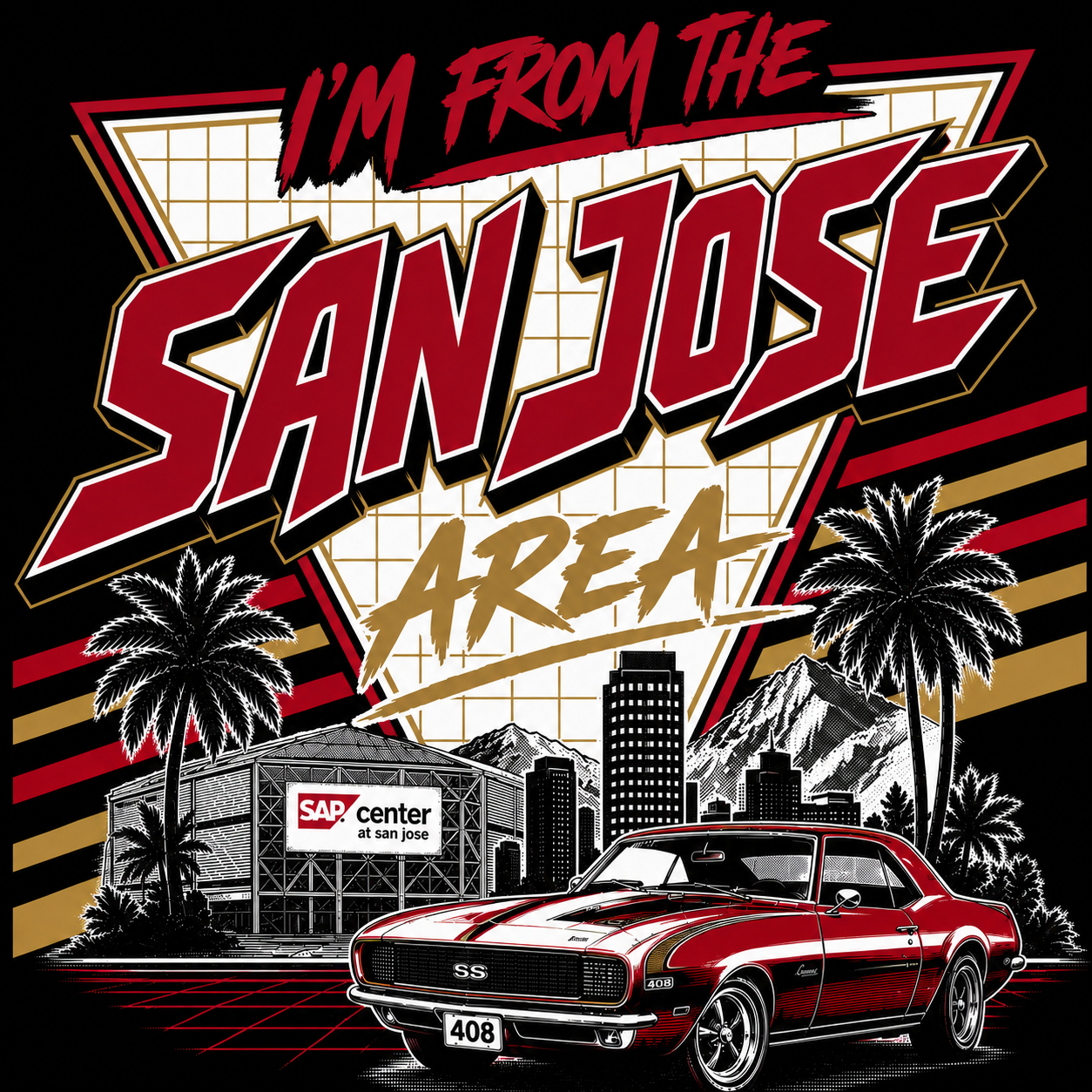 Im From The San Jose Area Graphic Tee